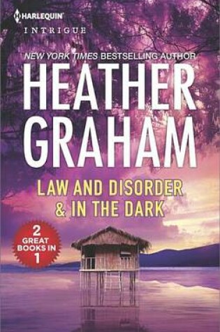 Cover of Law and Disorder & in the Dark