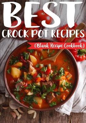 Book cover for Best Crock Pot Recipes