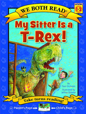 Cover of We Both Read-My Sitter Is a T-Rex