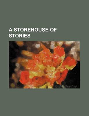 Book cover for A Storehouse of Stories