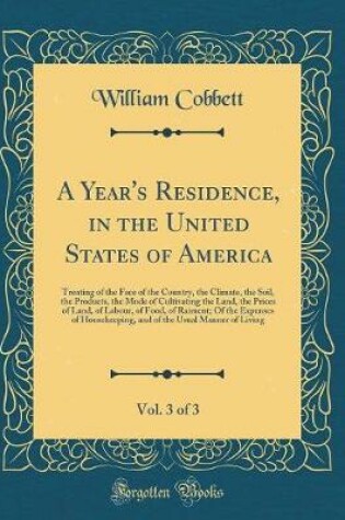 Cover of A Year's Residence, in the United States of America, Vol. 3 of 3