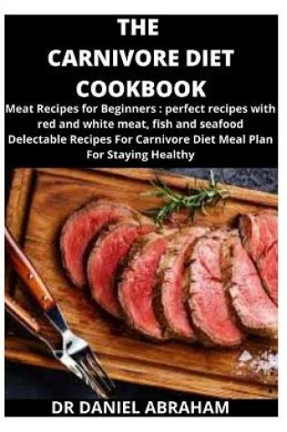 Cover of The Carnivore Diet Cookbook