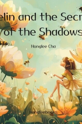 Cover of Selin and the Secret of the Shadows