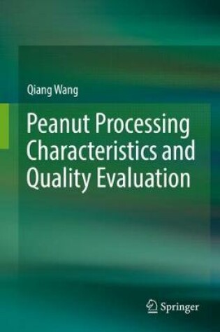 Cover of Peanut Processing Characteristics and Quality Evaluation