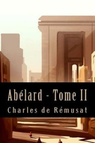 Cover of Abelard - Tome II (Philosophie)