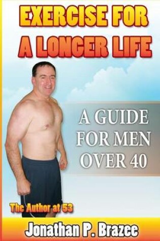 Cover of Exercise for a Longer Life