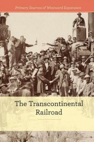 Cover of The Transcontinental Railroad