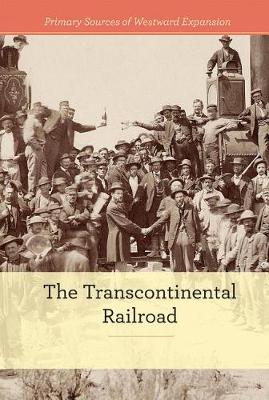 Book cover for The Transcontinental Railroad