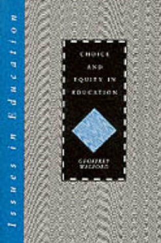 Cover of Choice and Equity in Education