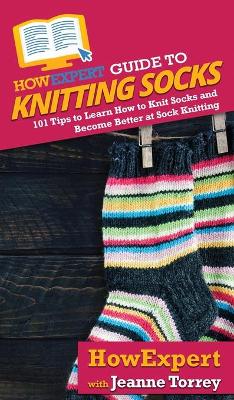 Book cover for HowExpert Guide to Knitting Socks