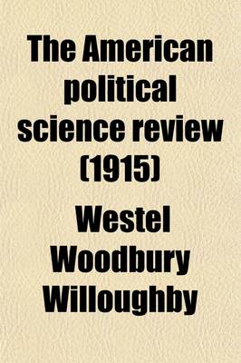 Book cover for The American Political Science Review (Volume 9)