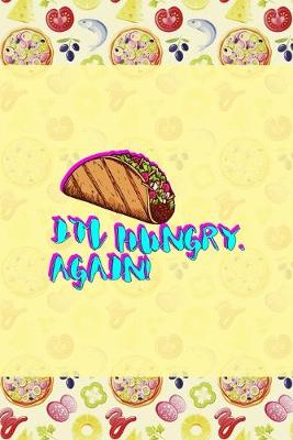 Book cover for I'm Hungry. Again!