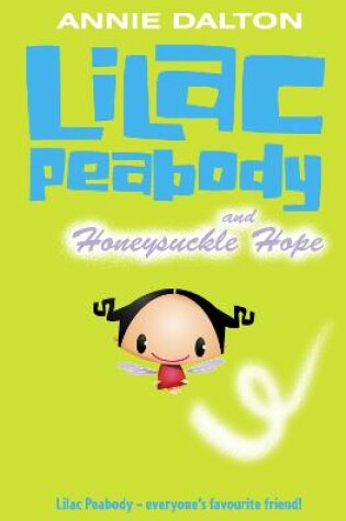 Cover of Lilac Peabody and Honeysuckle Hope