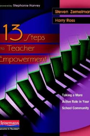 Cover of 13 Steps to Teacher Empowerment