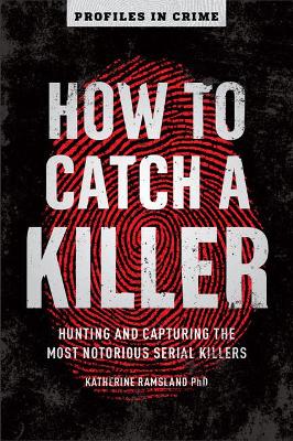 Book cover for How to Catch a Killer