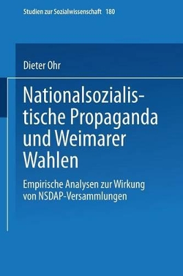 Book cover for Nationalsozialistische Propaganda und Weimarer Wahlen