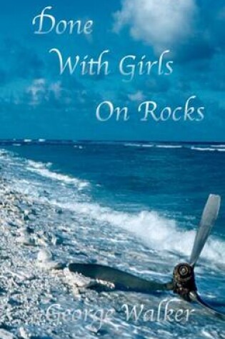 Cover of Done With Girls On Rocks