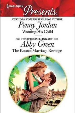 Cover of Wanting His Child & the Kouros Marriage Revenge