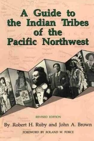 Cover of A Guide to the Indian Tribes of the Pacific Northwest