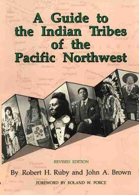 Book cover for A Guide to the Indian Tribes of the Pacific Northwest