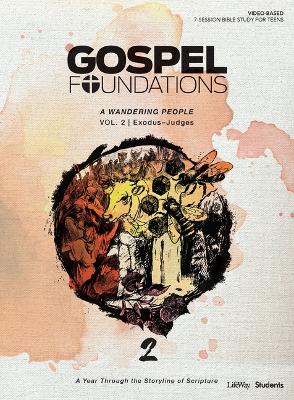 Book cover for Gospel Foundations for Students: Volume 2 - A Wandering People