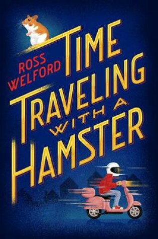 Cover of Time Traveling with a Hamster