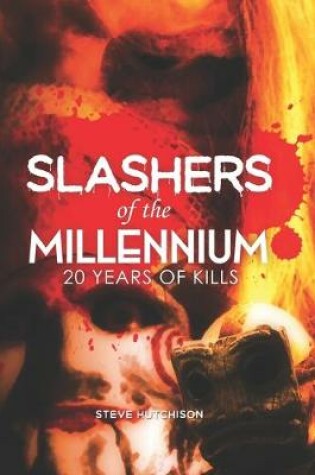 Cover of Slashers of the Millennium