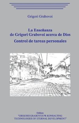 Book cover for La Ensenanza de Grigori Grabovoi acerca de Dios. Control de tareas personales.