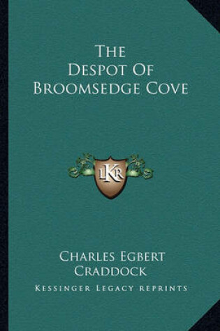 Cover of The Despot of Broomsedge Cove the Despot of Broomsedge Cove