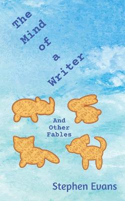 Book cover for The Mind of a Writer and other Fables