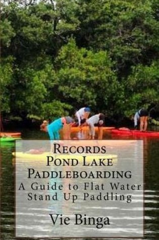 Cover of Records Pond Lake Paddleboarding