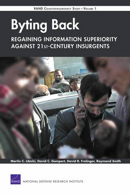 Book cover for Byting Backa-Regaining Information Superiority Against 21st-Century Insurgents