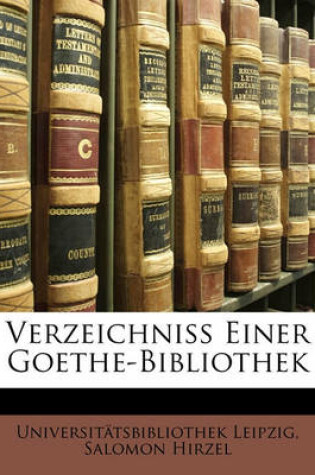 Cover of Verzeichniss Einer Goethe-Bibliothek