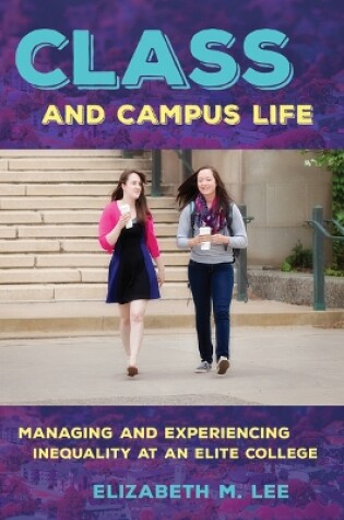 Cover of Class and Campus Life