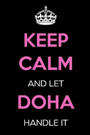 Cover of Keep Calm and Let Doha Handle It