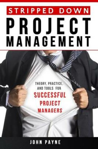 Cover of Stripped Down Project Management