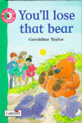 Book cover for You'll Lose That Bear!