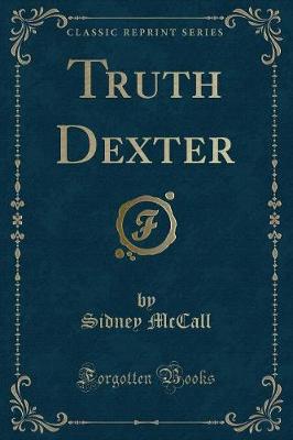 Book cover for Truth Dexter (Classic Reprint)