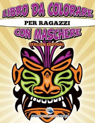 Book cover for Libro Da Colorare Per Ragazzi Sugli Insetti (Italian Edition)