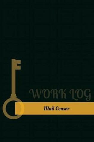 Cover of Mail Censor Work Log