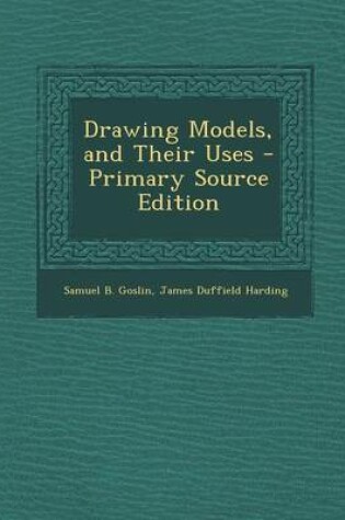 Cover of Drawing Models, and Their Uses