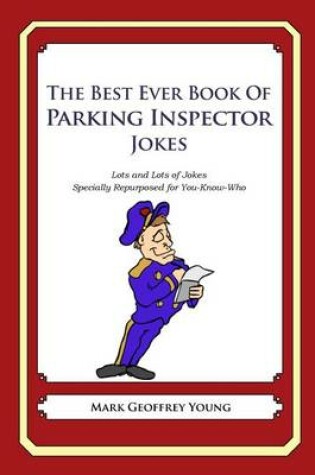 Cover of The Best Ever Book of Parking Inspector Jokes