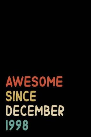 Cover of Awesome Since December 1998