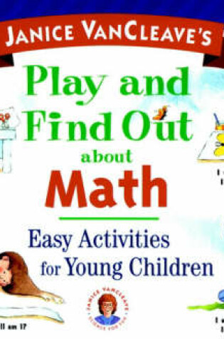 Cover of Janice VanCleave's Play and Find Out About Math