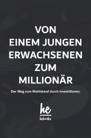 Cover of Von einem jungen Erwachsenen zum Millionär