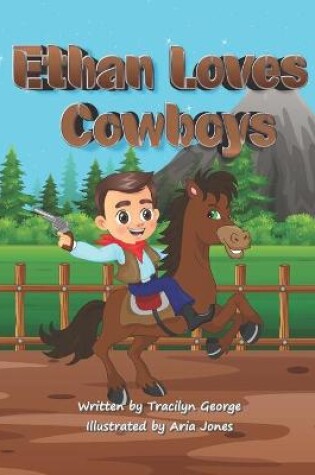 Cover of Ethan Loves Cowboys