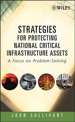 Book cover for Strategies for Protecting National Critical Infrastructure Assets
