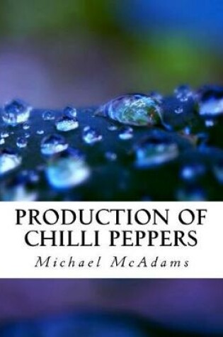 Cover of Production of Chilli Peppers