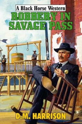 Cover of Robbery in Savage Pass