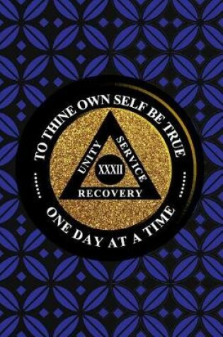 Cover of Unity Service Recovery. To Thine Own Self Be True 32